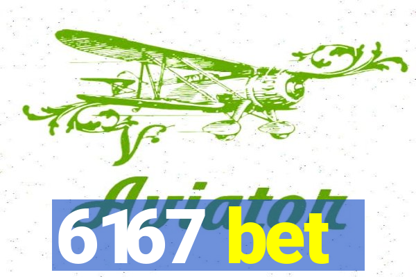 6167 bet